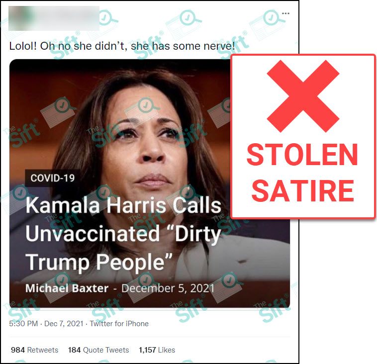 A tweet that says “Lolol! Oh no she didn’t, she has some nerve!” and includes a screenshot of a photo of Vice President Kamala Harris with a headline that reads “Kamala Harris Calls Unvaccinated ‘Dirty Trump People.’” The News Literacy Project has added a label that says “STOLEN SATIRE.”