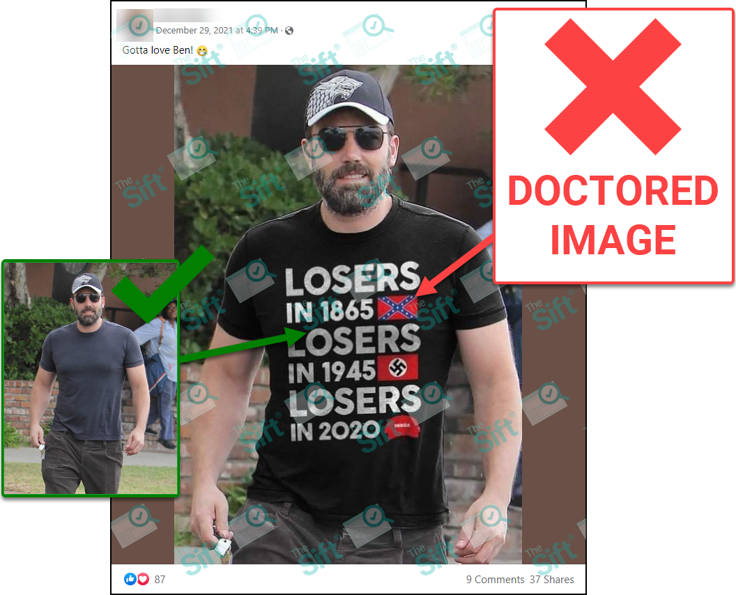 A Facebook post with a photo of the actor Ben Affleck supposedly wearing a t-shirt that reads “Losers in 1865, losers in 1945, losers in 2020.” Next to the dates are a Confederate flag, a Nazi flag and a red MAGA hat. The News Literacy Project added a label that says “DOCTORED IMAGE” and included an image of Affleck’s authentic shirt, which was plain.