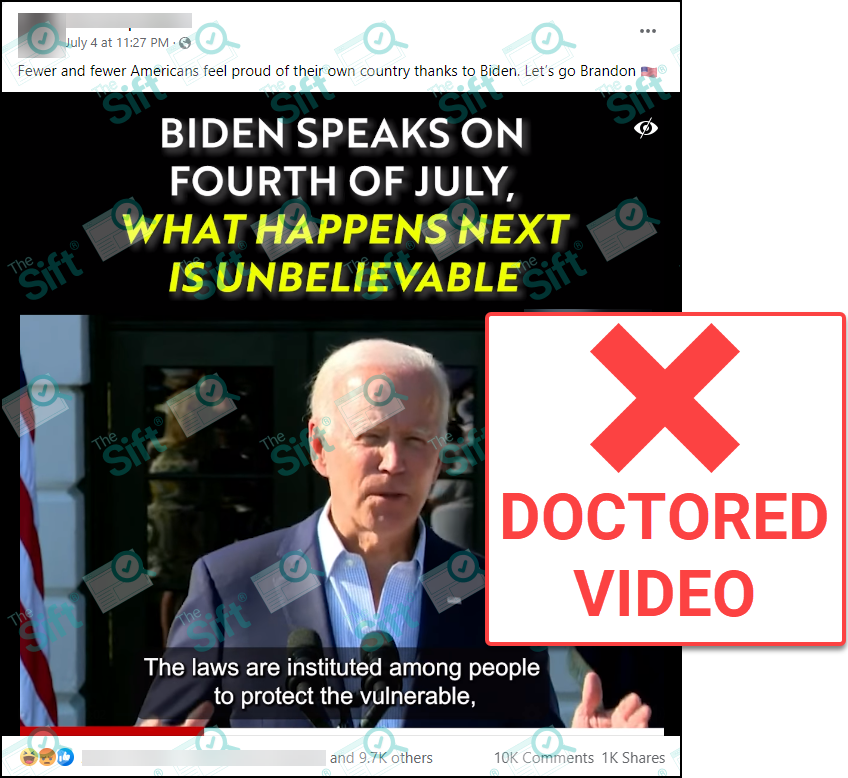 A Facebook post that reads, “Fewer and fewer Americans feel proud of their own country thanks to Biden. Let’s go Brandon.” The post includes a video of Biden giving a speech with the text “Biden speaks on Fourth of July, what happens next is unbelievable” superimposed on the footage. The News Literacy Project has added a label that says, “DOCTORED VIDEO.”