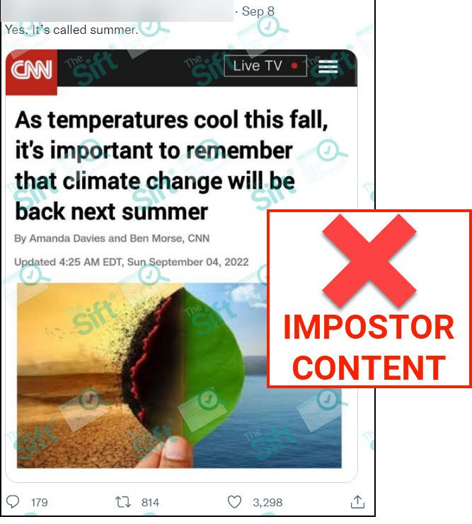 A tweet reads, “Yes, it’s called summer” and shows a fake screenshot of a CNN article with the headline “As temperatures cool this fall, it’s important to remember that climate change will be back next summer.” The News Literacy Project has added a label that says, “IMPOSTOR CONTENT.”