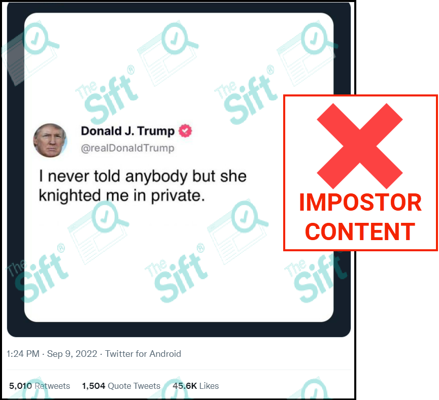 An image shows what appears to be a message posted to Truth Social by former President Donald Trump stating "I never told anybody but she knighted me in private." The News Literacy Project has added the label "Impostor Content."