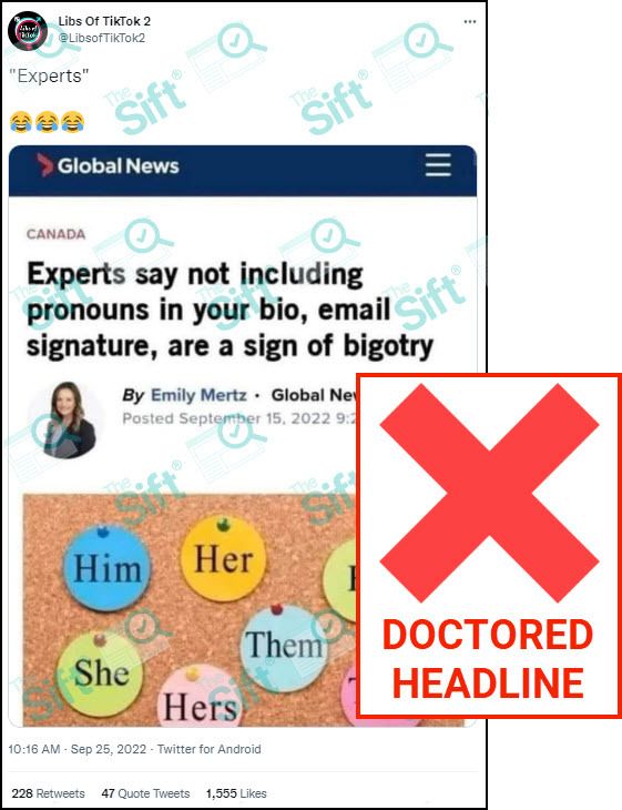 A tweet reads “‘Experts” followed by three laughing emojis, and features an image supposedly showing an article published by Global News headlined, “Experts say not including pronouns in your bio, email signature, are a sign of bigotry.” The News Literacy Project added a label that says, “DOCTORED HEADLINE.”